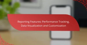Reporting-Funktionen: Leistungsnachverfolgung, Datenvisualisierung und Anpassung